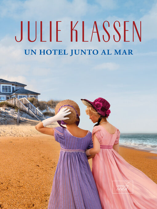 Title details for Un hotel junto al mar by Julie Klassen - Available